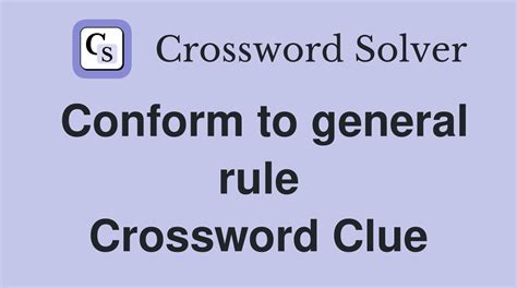 conforms to crossword